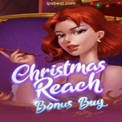 Unveiling ChristmasReachBonusBuy: The Alluring Online Slot on IPSBET.com