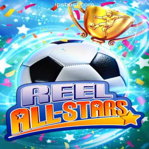 ReelAllStars: Unraveling the Exciting Dimensions of Online Slots on IPSBET.com