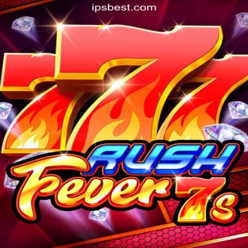 Exploring the Excitement of RushFever7s on IPSBET.com Platform
